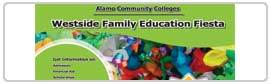 Alamo Community Colleges Hosts Family Fiesta at Westside Education and Training Center